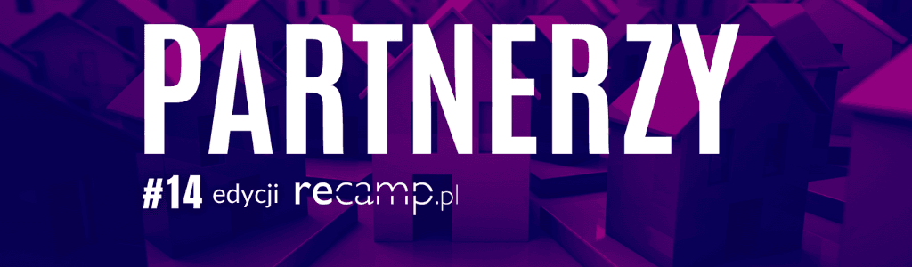 partnerzy recamp14 konferencja branży nieruchomości