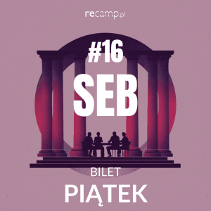 BILET konferencja branży nieruchomości recamp#16